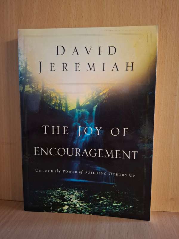 The Joy of Encouragement : David Jeremiah  (Paperback)