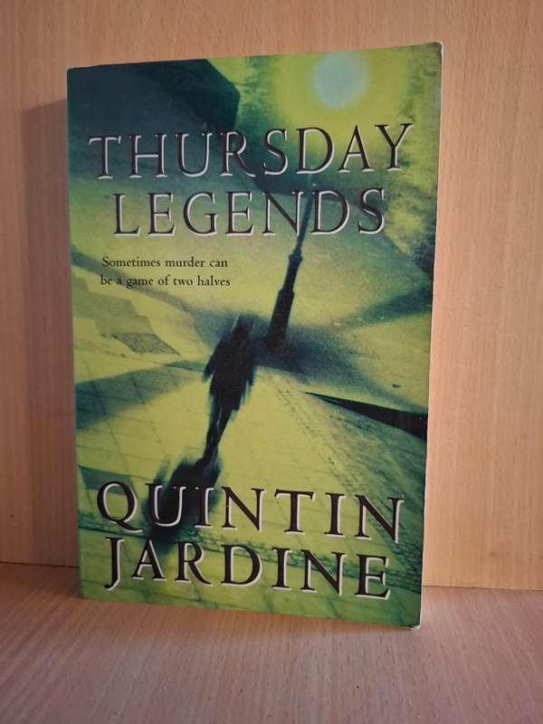 Thursday Legends : Quintin Jardine  (Paperback)