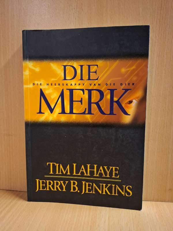 Die Merk: Tim LaHaye, Jerry B. Jenkins