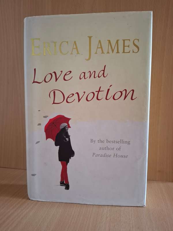 Love and Devotion: Erica James (Hardcover)