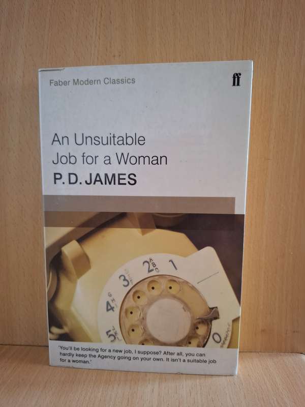 An Unsuitable Job for a Woman: P.D. James  (Paperback)