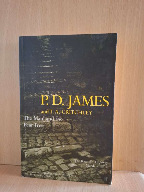 The Maul and the Pear Tree : P.D. James  (Paperback)