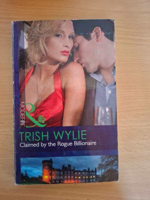 Mills & Boon - Claimed by the Rogue Billionaire :Trish Wylie
