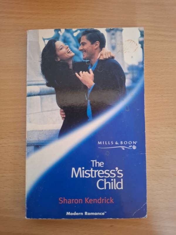 Mills & Boon - The Mistress`s Child: Sharon Kendrick
