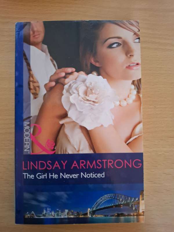 Mills & Boon - The Girl He Never Noticed: Lindsay Armstrong