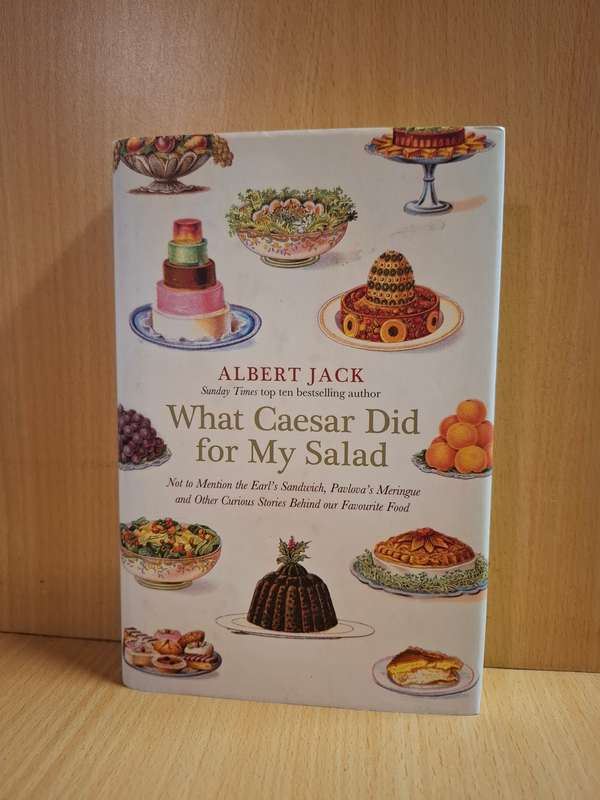 What Caesar Did for My Salad : Albert Jack (Hardcover)