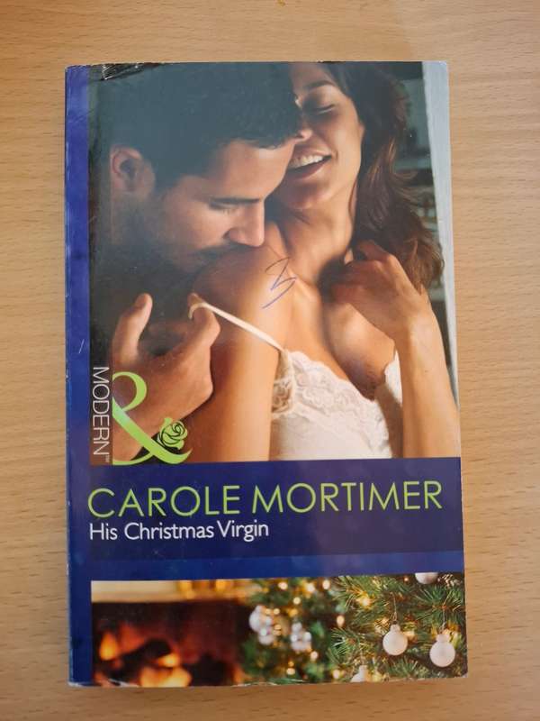 His Christmas Virgin : Carole Mortimer