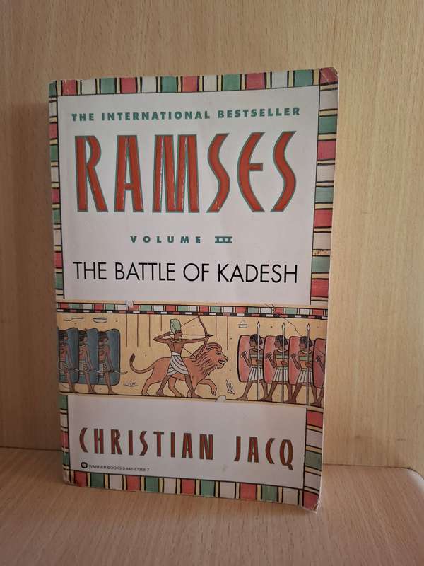 Ramses Volume III - The Battle of Kadesh : Christian Jacq  (Paperback)