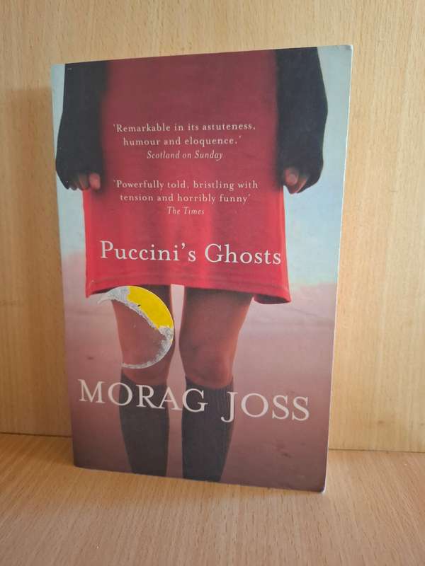 Puccini`s Ghosts : Morag Joss  (Paperback)
