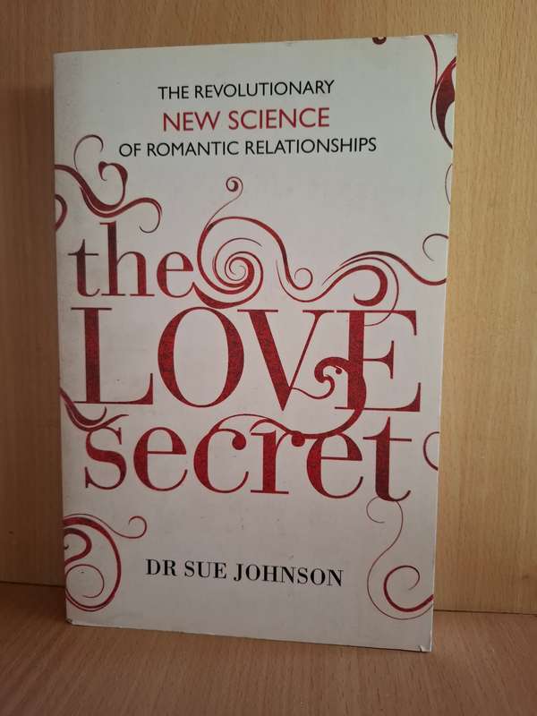 The Love Secret : Dr Sue Johnson (Paperback)