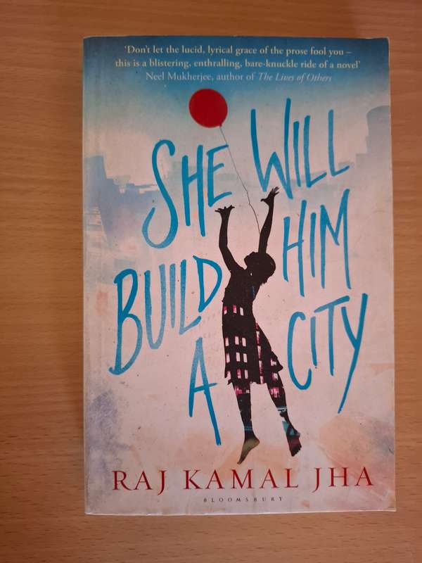 She Will Build Him A City : Raj Kamal Jha  (Paperback)
