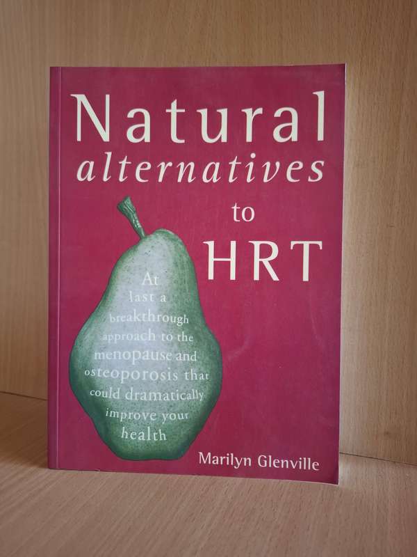 Natural alternatives to HRT : Marilyn Glenville  (Paperback)