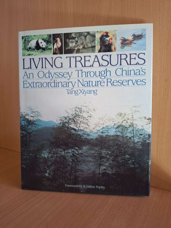 Living Treasures - An Odyssey Through China`s Extraordinary Nature Reserves : Tang Xiyang