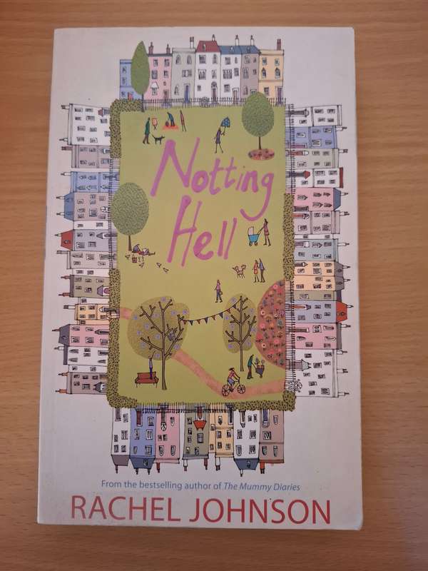 Notting Hell : Rachel Johnson  (Paperback)