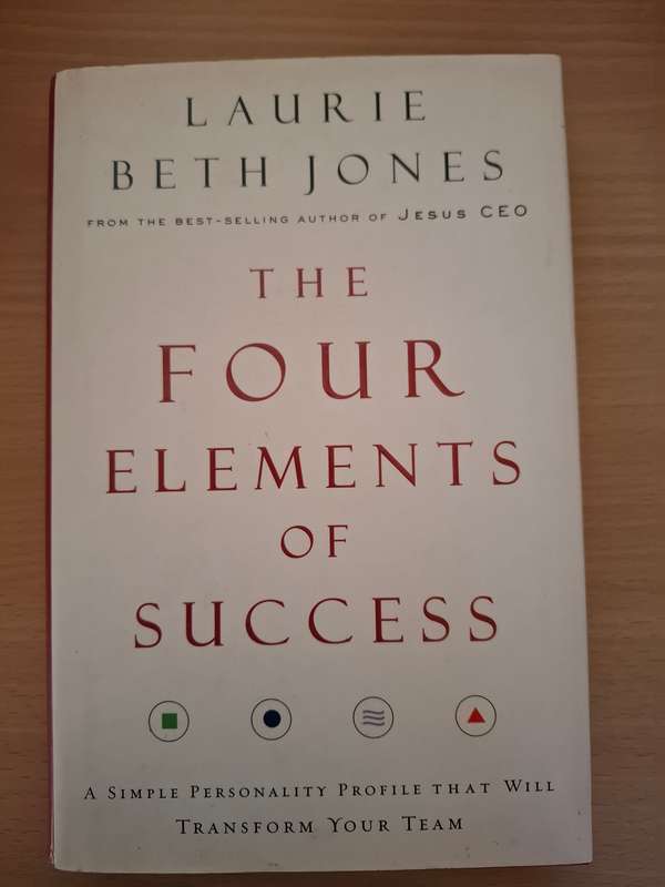 The Four Elements of Success: Laurie Beth Jones  (Hardcover)