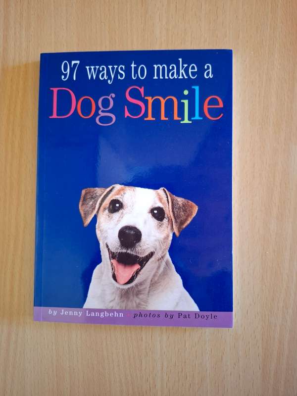97 Ways to Make a Dog Smile by Jenny Langbehn (Paperback)
