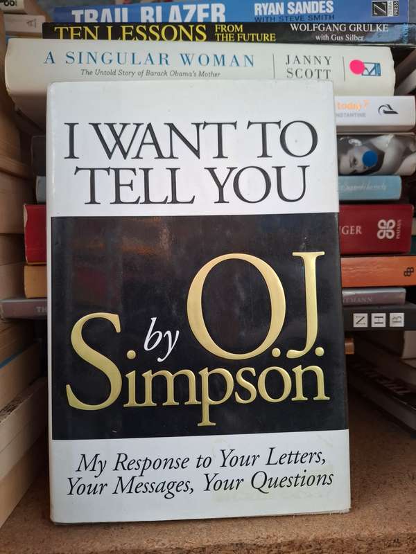 I Want to Tell You by O.J. Simpson  (Hardcover)