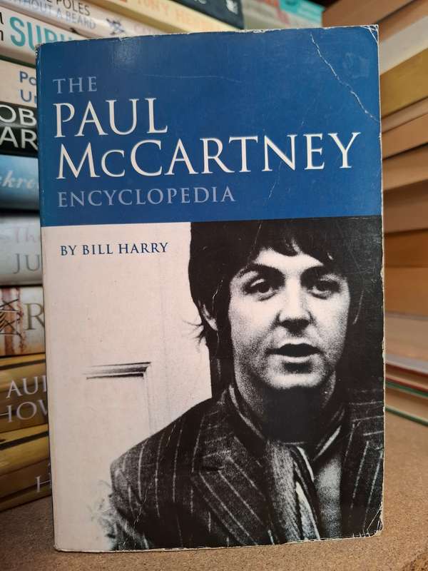 The Paul McCartney Encyclopedia by Bill Harry  (Paperback)