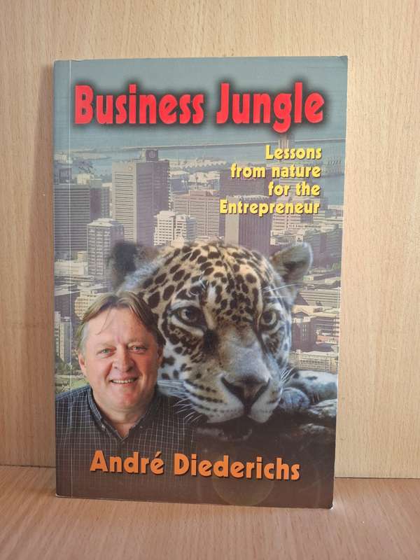 Business Jungle - Lessons from nature for the Entrepreneur : Andre Diederichs  (Paperback)