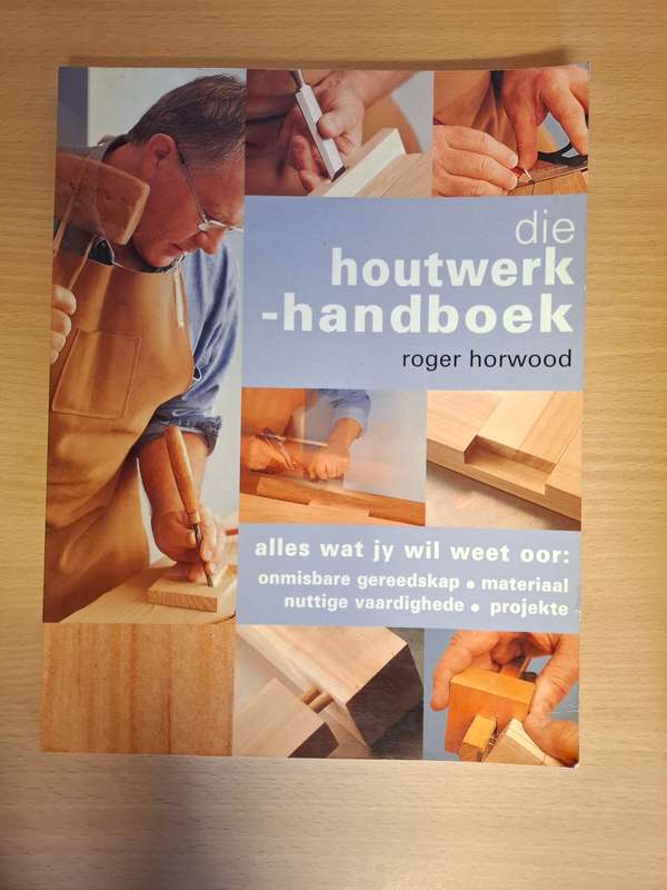 Die houtwerk handboek : Roger Horwood