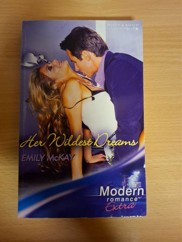 Mills & Boon - Her Wildest Dreams : Emily McKay