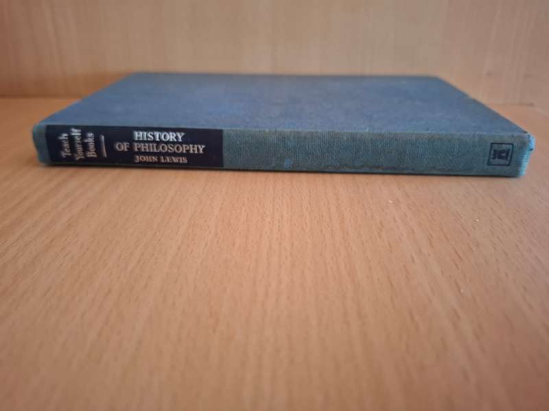 Teach Yourself Books - History of Philosophy : John Lewis  (Hardcover)