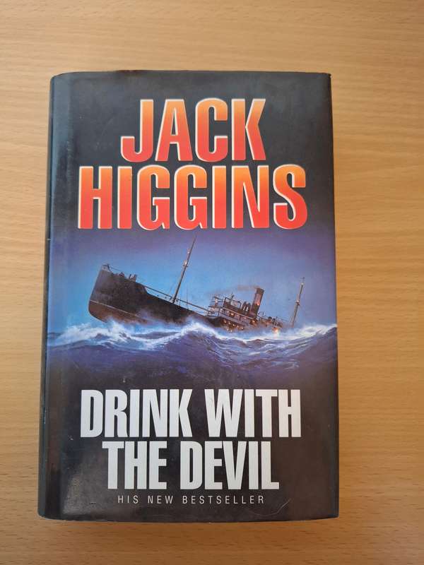 Drink with The Devil : Jack Higgins  (Hardcover)