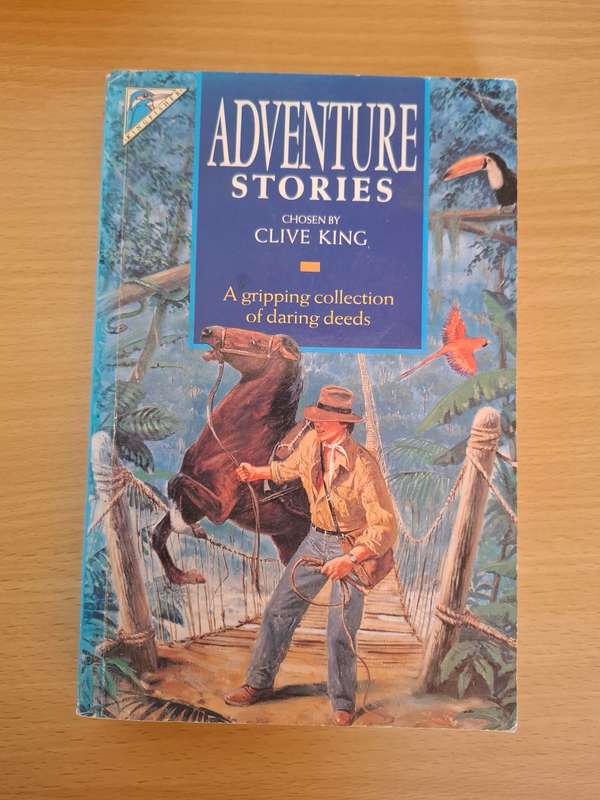 Adventure Stories Chosen by Clive King  (Paperback)