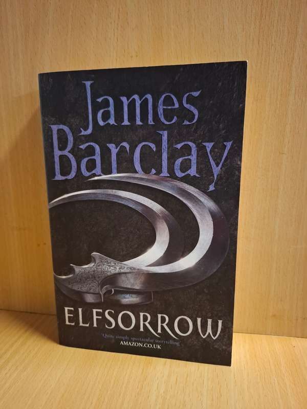 Elfsorrow : James Barclay  (Paperback)