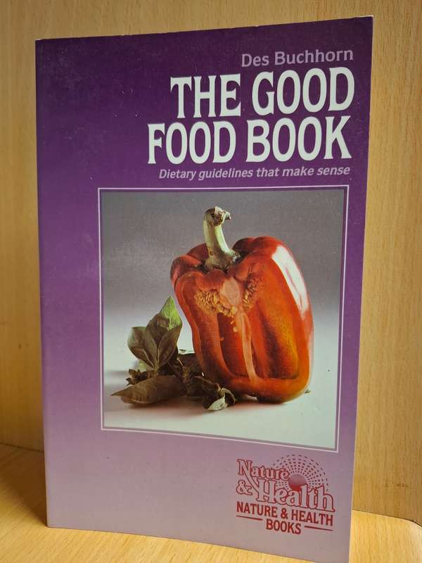 The Good Food Book : Des Buchhorn  (Paperback)