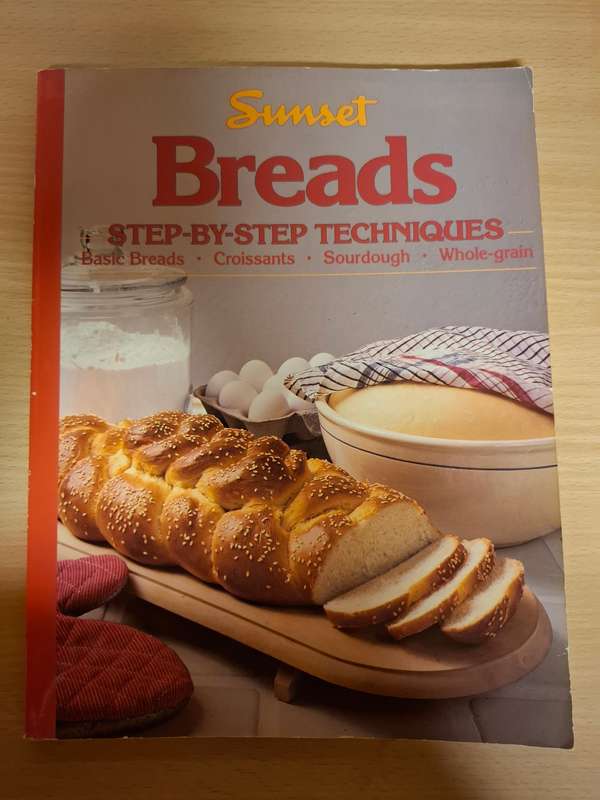 Sunset - Breads (Step-by-Step Techniques) Basic breads, Croissants, Sourdough, Whole-grain)