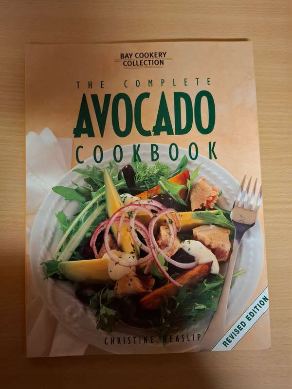 Bay Cookery Collection - The Complete Avocado Cookbook : Christine Heaslip (Paperback)