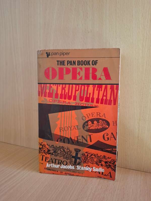 The Pan Book of Opera : Arthur Jacobs, Stanley Sadie  (Paperback)