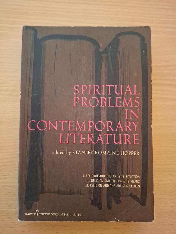 Spiritual Problems in Contemporary Literature Edited by Stanley Romaine Hopper (Paperback)