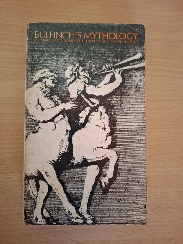 Bulfinch`s Mythology of Greece and Rome with Eastern and Norse Legends: Thomas Bulfinch