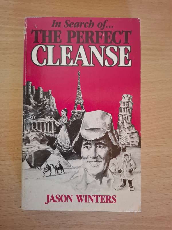 In Search of The Perfect Cleanse : Jason Winters  (Paperback)