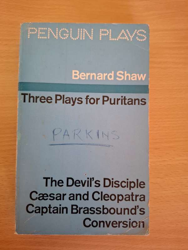 The Devil`s Disciple/Caesar and Cleopatra/Captain Brassbound`s Conversion: Bernard Shaw