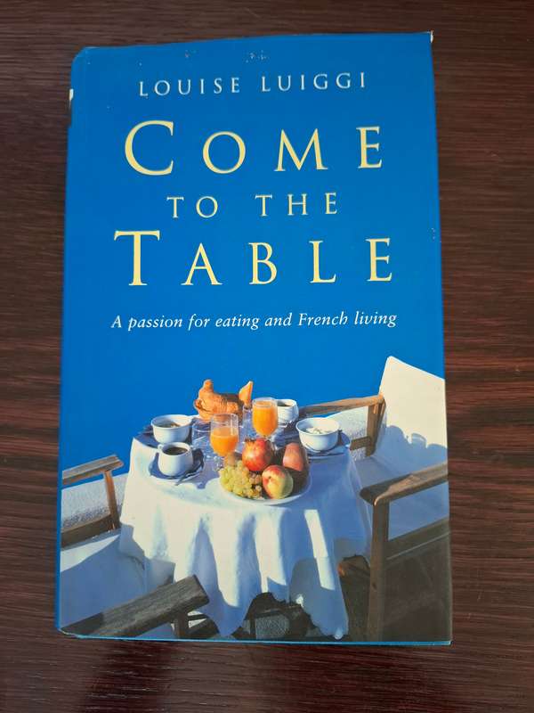 Come to The Table : Louise Luiggi  (Hardcover)
