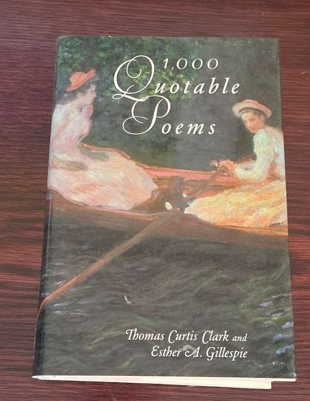 1000 Quotable Poems : Thomas Curtis Clark and Esther A. Gillespie  (Hardcover)