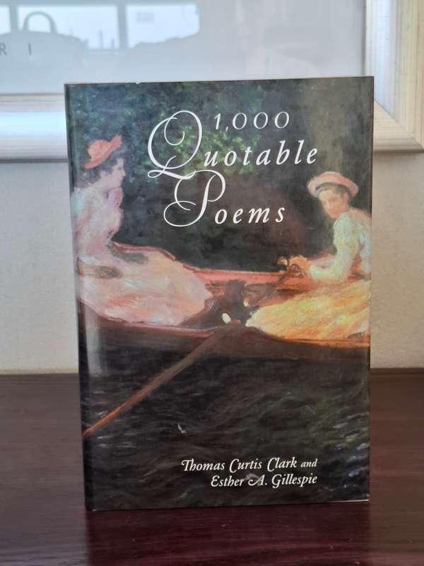 1000 Quotable Poems : Thomas Curtis Clark and Esther A. Gillespie  (Hardcover)