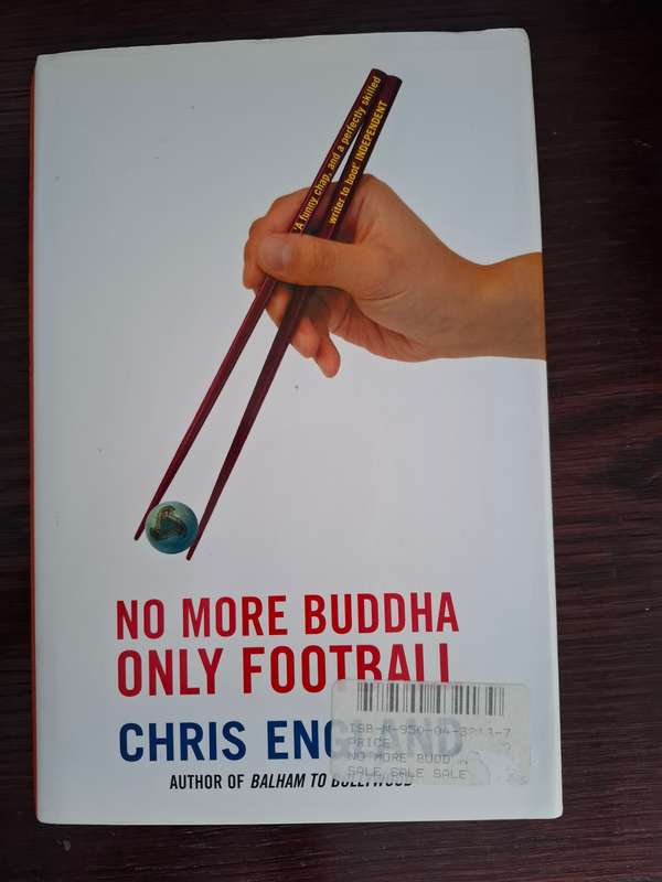 No More Buddha Only Football : Chris England  (Hardcover)