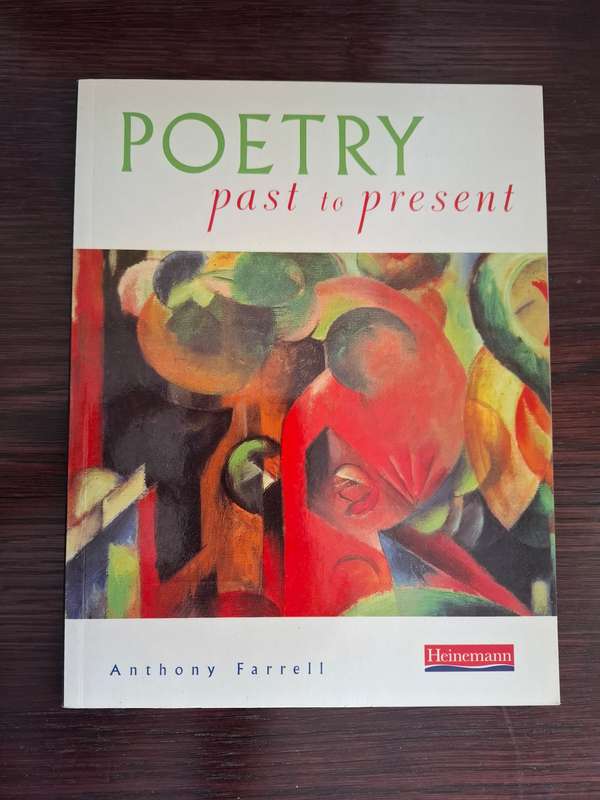 Heinemann - Poetry Past to Present :Anthony Farrell  (Paperback)