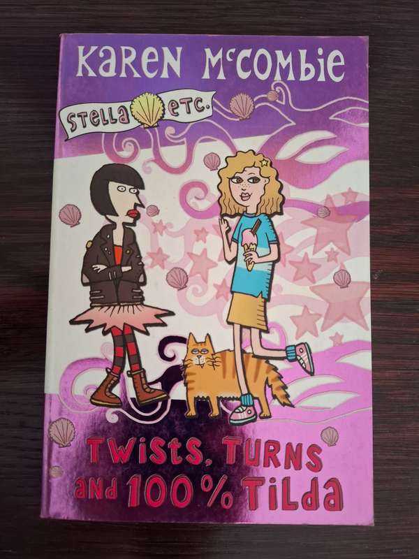 Twists, Turns and 100% Tilda : Karen McCombie  (Paperback)