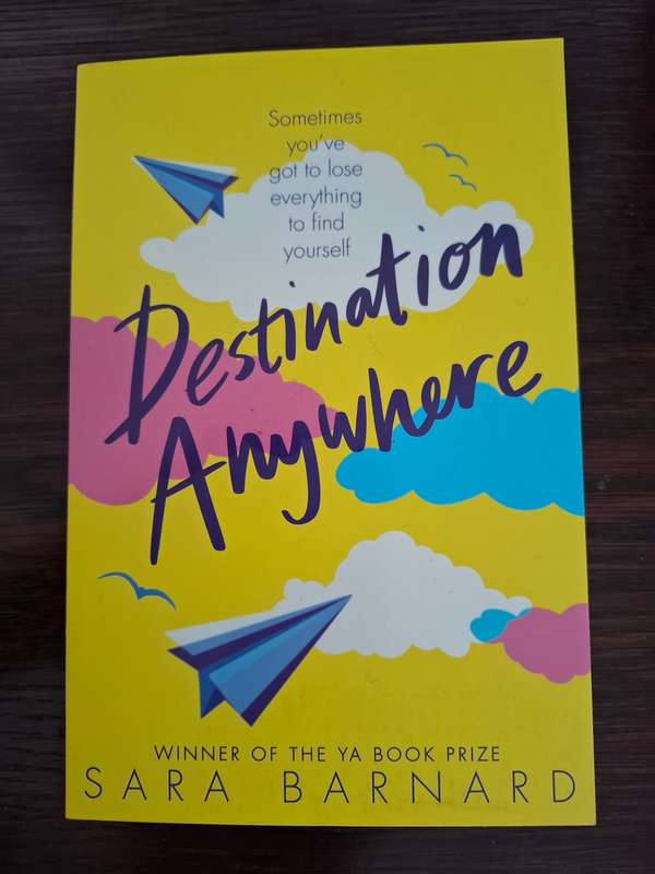 Destination Anywhere : Sara Barnard  (Paperback)