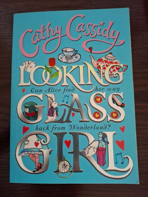 Looking Glass Girl : Cathy Cassidy  (Paperback)