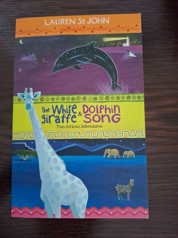 The White Giraffe and Dolphin Song (Two African Adventures) Lauren St John (Paperback)