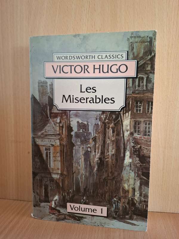 Wordsworth Classics - Les Miserables Volume 1 : Victor Hugo  (Paperback)
