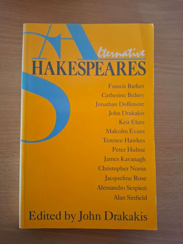 Alternative Shakespeares Edited by John Drakakis  (Paperback)