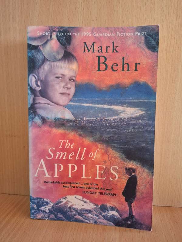 The Smell of Apples : Mark Behr  (Paperback)