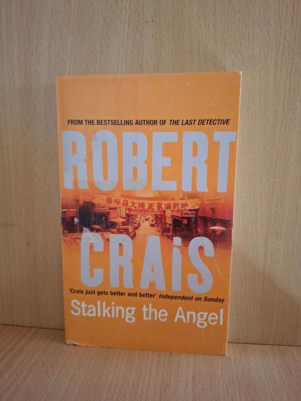 Stalking the Angel : Robert Crais (Paperback)